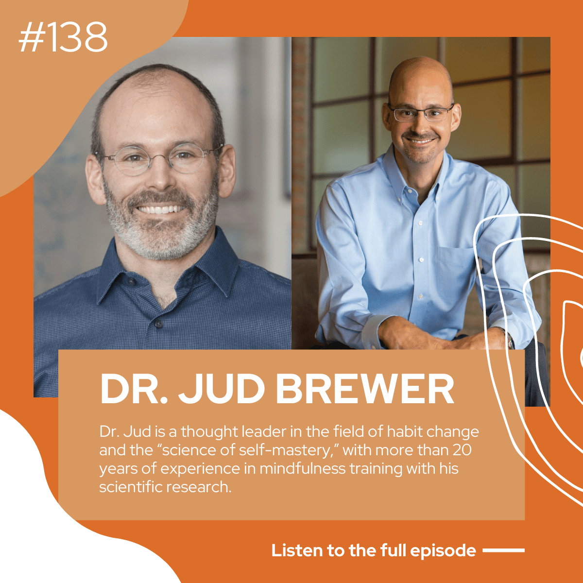 Dr. Jud Brewer and CJ McClanahan